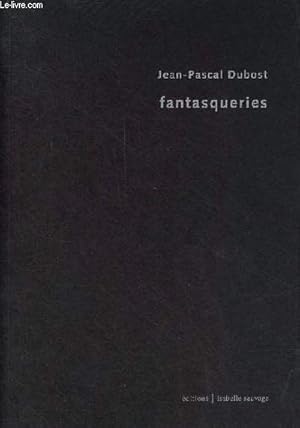 Seller image for Fantasqueries - Collection prsent (im)parfait. for sale by Le-Livre