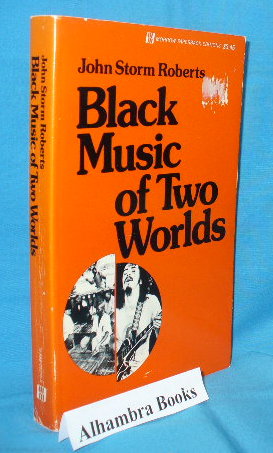 Imagen del vendedor de Black Music of Two Worlds a la venta por Alhambra Books