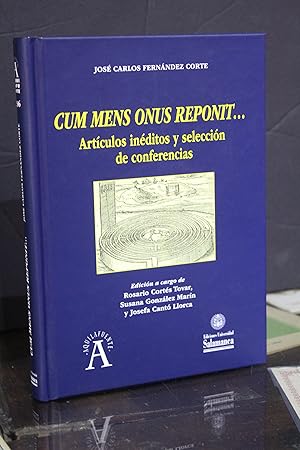 Cum Mens Onus Reponit. Artículos inéditos y selección de conferencias.- Fernández Corte, José Car...