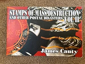 Stamps of Mass Destruction: v. 2: And Other Creative Disasters