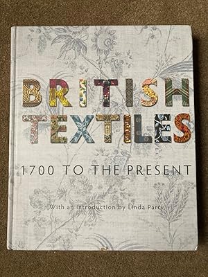 British Textiles: 1700 to the Present