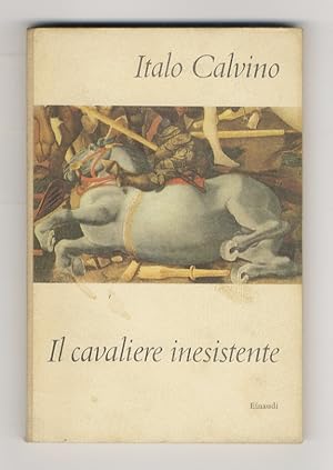 Immagine del venditore per Il cavaliere inesistente. (Seconda edizione identica alla precedente). venduto da Libreria Oreste Gozzini snc