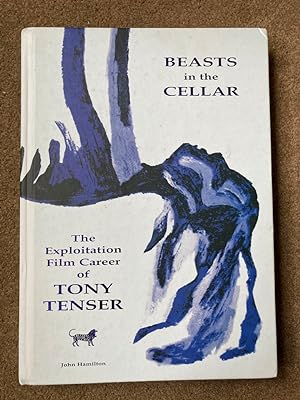 Beasts In The Cellar: The Exploitation Film Career of Tony Tenser