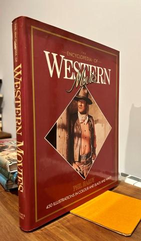 THE ENCYCLOPEDIA OF WESTERN MOVIES