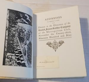Bild des Verkufers fr ADDRESSES IN RESPONSE TO TOASTS AT A DINNER TO THE DIRECTORS OF THE UNITED STATES RUBBER COMPANY at the Metropolitan Club, November the Twenty-third, Nineteen Hundred and Nine. zum Verkauf von Blue Mountain Books & Manuscripts, Ltd.