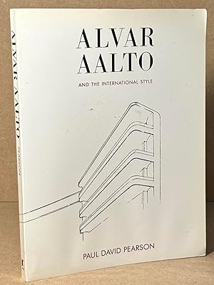 Immagine del venditore per Alvar Aalto and the International Style venduto da San Francisco Book Company