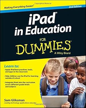 Bild des Verkufers fr iPad in Education FD, 2e (For Dummies Series) zum Verkauf von WeBuyBooks