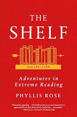 Seller image for Shelf: From LEQ to LES: Adventures in Extreme Reading for sale by WeBuyBooks