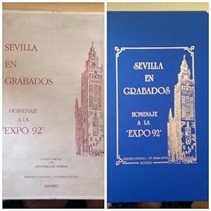 SEVILLA EN GRABADOS. HOMENAJE A LA "EXPO 92"