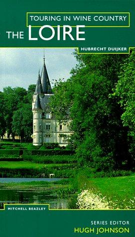 Seller image for Loire (Touring in Wine Country S.) for sale by WeBuyBooks