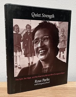 Seller image for Quiet Strength: The Faith, the Hope, and the Heart of a Woman Who Changed a Nation for sale by Chaparral Books