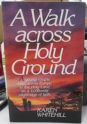 Seller image for A Walk Across Holy Ground for sale by GoodwillNI