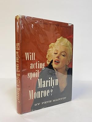 Seller image for WILL ACTING SPOIL MARILYN MONROE for sale by Second Story Books, ABAA