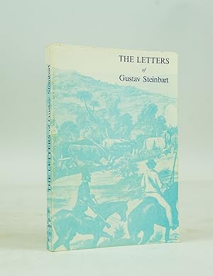 The Letters and Journal of Gustav Steinbart: German Military Colonist to British Kaffraria, Cape ...