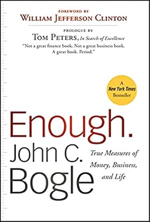 Seller image for Enough: True Measures of Money, Business, and Life for sale by Reliant Bookstore