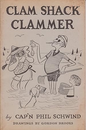 Seller image for Clam Shack Clammer for sale by Robinson Street Books, IOBA
