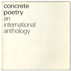 Seller image for CONCRETE POETRY AN INTERNATIONAL ANTHOLOGY for sale by William Reese Company - Literature, ABAA