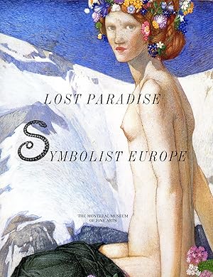 Bild des Verkufers fr Lost Paradise: Symbolist Europe zum Verkauf von Bagatelle Books
