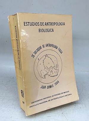 Estudios de Antropologia Biologica (IV Coloquio de Antropologia Fisica Juan Comas, 1986)