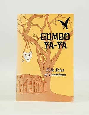 Gumbo Ya-Ya: A Collection of Louisiana Folk Tales [3rd printing]