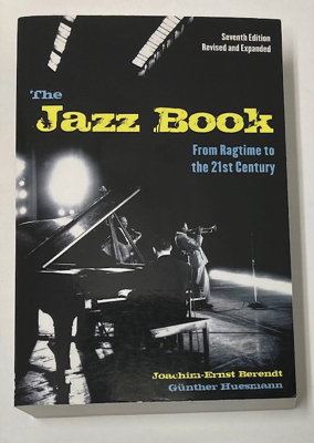 Seller image for Jazz Book, The: From Ragtime to the 21st Century for sale by Monroe Street Books