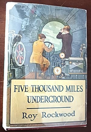 Five Thousand Miles Underground (The Great Marvel Series)