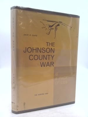 Seller image for the johnson county war ain't a pack of lies /is a pack of lies for sale by ThriftBooksVintage