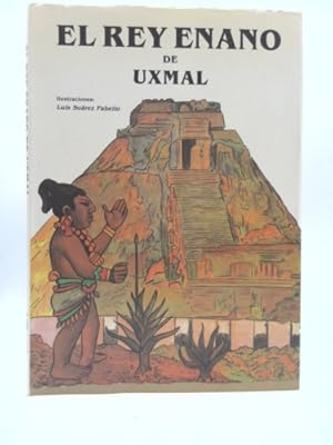 Immagine del venditore per El Rey Enano De Uxmal venduto da ThriftBooksVintage