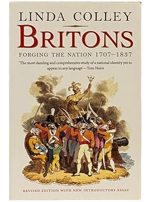 Immagine del venditore per Britons: Forging the Nation, 1707-1837 venduto da Yesterday's Muse, ABAA, ILAB, IOBA