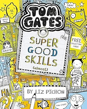 Seller image for Tom Gates: Super Good Skills (Almost.) for sale by WeBuyBooks