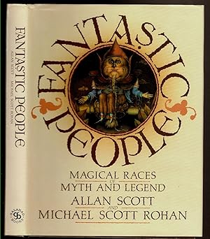 Seller image for FANTASTIC PEOPLE Magical Races of Myth and Legend. for sale by Circle City Books