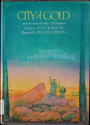 Imagen del vendedor de City of Gold and Other Stories from the Old Testament a la venta por UHR Books
