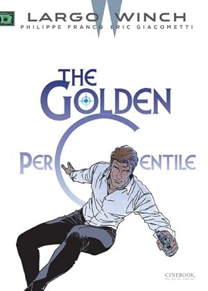 Seller image for Largo Winch 20 : The Golden Percentile for sale by GreatBookPrices