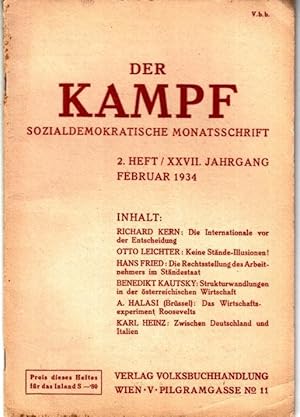 Immagine del venditore per Der Kampf. XXVII. Jahrgang 1934, Heft 2, Februar 1934. Sozialdemokratische Monatsschrift. Beispiele aus dem Inhalt: Richard Kern: Die Internationale vor der Entscheidung / Otto Leichter: Keine Stnde-Illusionen! / A. Halasi: Das Wirtschaftsexperiment Roosevelts / Karl Heinz: Zwischen Deutschland und Italien u.a. venduto da Antiquariat Carl Wegner