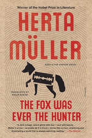 Seller image for Fox Was Ever the Hunter for sale by GreatBookPrices