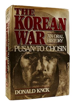 THE KOREAN WAR Pusan to Chosin