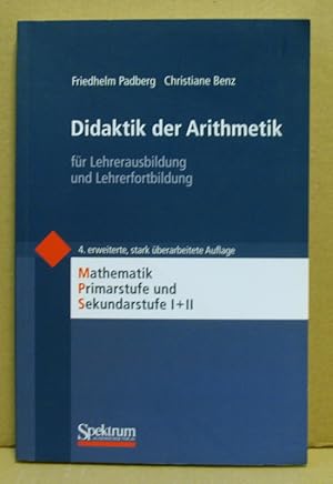 Bild des Verkufers fr Didaktik der Arithmetik fr Lehrerausbildung und Lehrerfortbildung. Mathematik Primarstufe und Sekundarstufe I + II. zum Verkauf von Nicoline Thieme