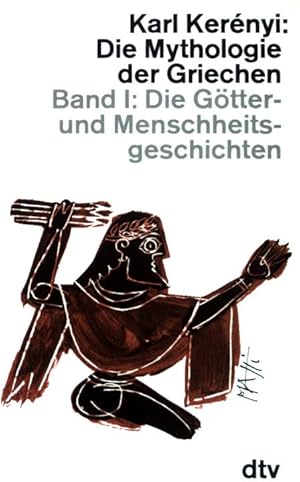 Image du vendeur pour Die Mythologie der Griechen Bd. 1: Die Gtter und Menschheitsgeschichte. (Nr. 392/1345) mis en vente par books4less (Versandantiquariat Petra Gros GmbH & Co. KG)