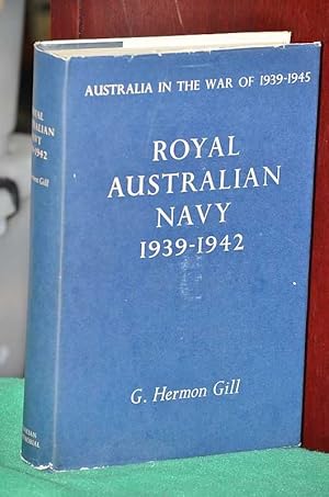 Imagen del vendedor de Australia in the War of 1939-1945 : Royal Australian Navy 1942-1945 a la venta por Shiny Owl Books