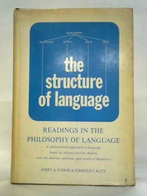 Bild des Verkufers fr The Structure of Language: Readings in the Philosophy of Language zum Verkauf von World of Rare Books