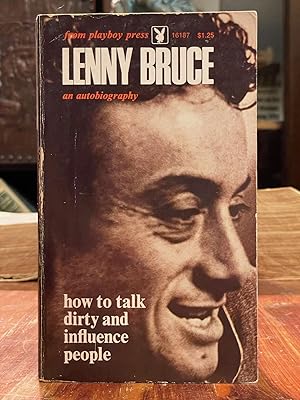 Immagine del venditore per How to Talk Dirty and Influence People venduto da Uncharted Books