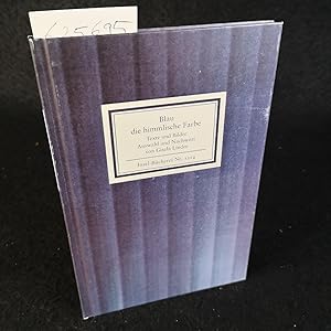 Bild des Verkufers fr Blau die himmlische Farbe. Texte und Bilder. Insel-Bcherei Nr. 1214/1B. 3. Auflage. zum Verkauf von ANTIQUARIAT Franke BRUDDENBOOKS