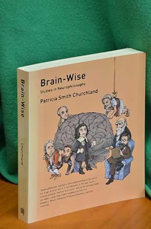 Image du vendeur pour Brain-Wise: Studies in Neurophilosophy mis en vente par Shiny Owl Books