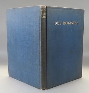Image du vendeur pour Des Imagistes; An Anthology mis en vente par William Chrisant & Sons, ABAA, ILAB. IOBA, ABA, Ephemera Society