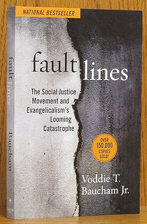 Fault Line: The Social Justice Movement and Evangelicalism's Looming Catastrophe