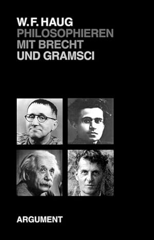 Immagine del venditore per Philosophieren mit Brecht und Gramsci Wolfgang Fritz Haug venduto da Berliner Bchertisch eG