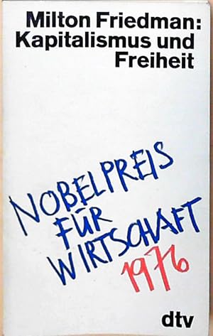 Bild des Verkufers fr Kapitalismus und Freiheit. Milton Friedman. Dt. von Paul C. Martin zum Verkauf von Berliner Bchertisch eG