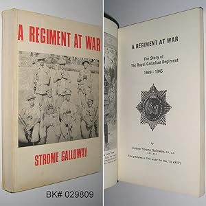 Image du vendeur pour A Regiment at War: The Story of The Royal Canadian Regiment 1939-1945 mis en vente par Alex Simpson