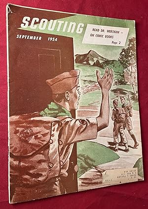 Seller image for Scouting Magazine: September, 1954 Issue (DR. FREDRIC WERTHAM AND HIS "SEDUCTION OF THE INNOCENT") for sale by Back in Time Rare Books, ABAA, FABA