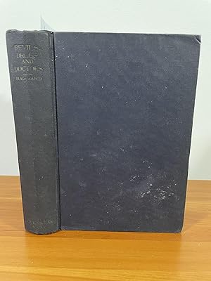 Devils, Drugs, and Doctors The Story of the Science of Healing from Medicine-Man to Doctor